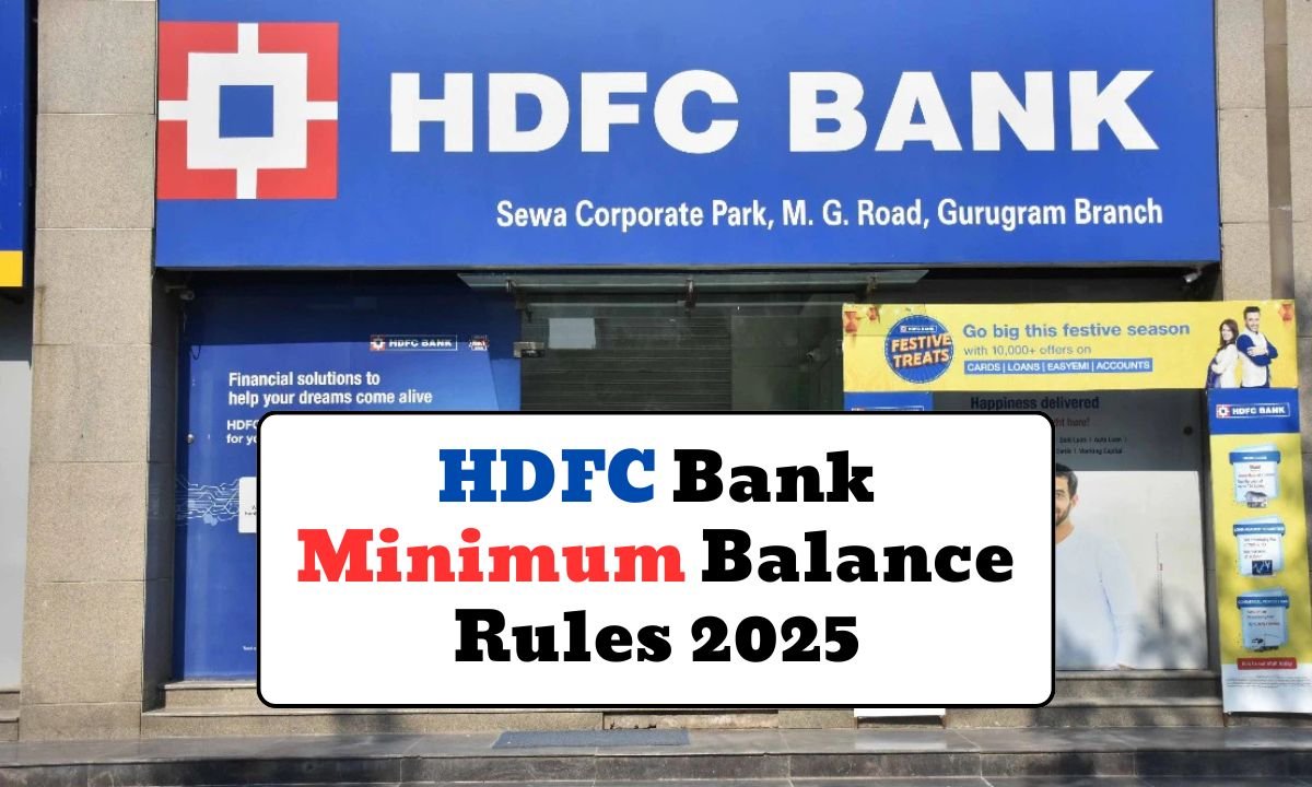 HDFC Bank Minimum Balance Rules 2025