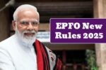EPFO New Rules 2025